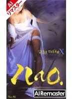 【AIリマスター版】Wild Thing! Nao.